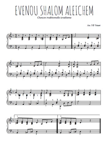 Téléchargez l'arrangement pour piano de la partition de Evenou shalom aleichem en PDF
